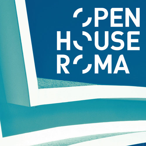 Open House Roma 2015_May the 9th and 10th 2015